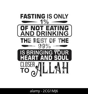 Ramadan Quote good for t shirt. Fasting is only of not eating and drinking. Stock Vector