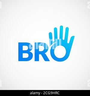 Bro or Borther Abstract Vector Sign, Emblem or Logo Template. Brotherhood or Team Lettering Icon. Friendly High Five Palm Hand with O Letter Stock Vector