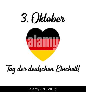 Hand drawn heart with 3. Oktober. Tag der deutschen Eincheit quote in German, translated 3. October. German Unity day.  Stock Vector
