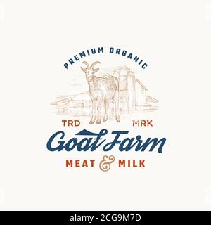 Premium Organic Milk and Meat Farm Retro Badge or Logo Template. Hand Drawn Goat and Farm Landscape Sketch with Retro Typography. Vintage Sketch Stock Vector