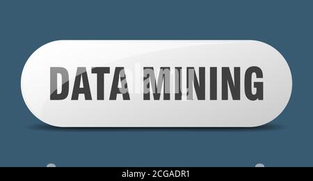 data mining button. rounded glass sign. sticker. banner Stock Vector