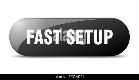 fast setup button. rounded glass sign. sticker. banner Stock Vector