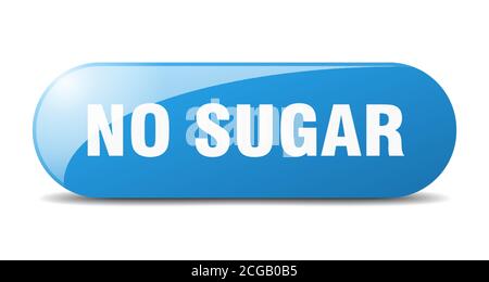 no sugar button. rounded glass sign. sticker. banner Stock Vector