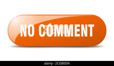 no comment button. rounded glass sign. sticker. banner Stock Vector