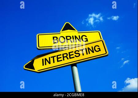 Boring vs Interesting - Traffic sign with two options - positive / negative evaluation of entertainment, character, show, party, lifestyle Stock Photo