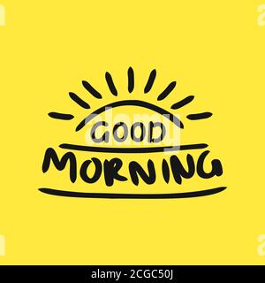 Good Morning Sunshine Nice Vector Calligraphy Lettering Motivation Phrase Poster Design. doodle vector illustration Stock Vector