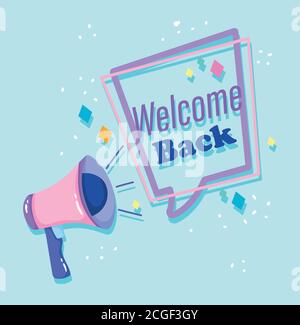 reopening, welcome back megaphone phrase speech bubble invitation vector illustration Stock Vector