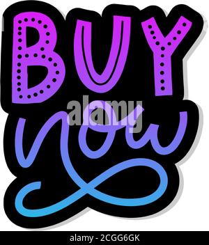 Slogan Buy now letter for web background design. Text background. Discount, sale, purchase. Typography vector illustration. Vector type illustration Stock Vector