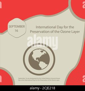 September 16 was designated by the United Nations General Assembly as the International Day for the Preservation of the Ozone Layer. Stock Vector