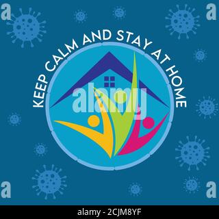 A vector sign for keep calm and stay at home as long as possible to prevent the spread of Germ Stock Vector