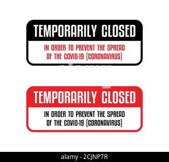 Temporarily Closed  due to prevent the spread of Germs covid-19 Stock Vector