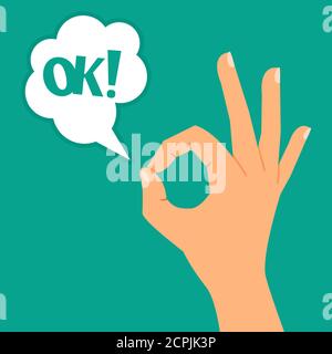 Hand showing OK sign and bubble speech with OK text vector illustration Stock Vector
