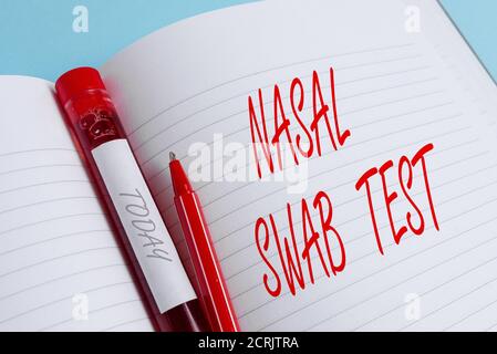 Handwriting text writing Nasal Swab Test. Conceptual photo diagnosing an upper respiratory tract infection through nasal secretion Extracted blood sam Stock Photo