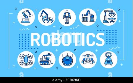 Robotics word lettering typography. Innovation in technology. Assistants for people in different industries. Infographics with linear icons on blue Stock Vector