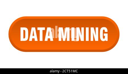 data mining button. rounded sign isolated on white background Stock Vector
