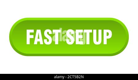 fast setup button. rounded sign isolated on white background Stock Vector