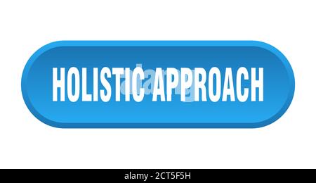 holistic approach button. rounded sign isolated on white background ...