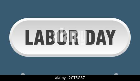 labor day button. rounded sign isolated on white background Stock ...