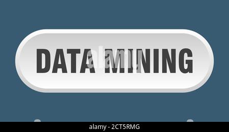 data mining button. rounded sign isolated on white background Stock Vector