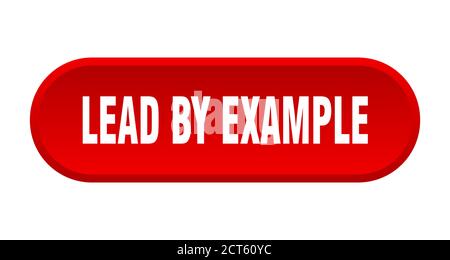 lead by example button. rounded sign isolated on white background Stock Vector