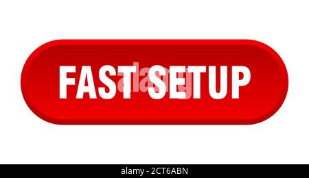 fast setup button. rounded sign isolated on white background Stock Vector