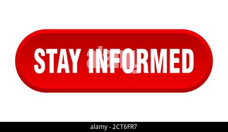 stay informed button. rounded sign isolated on white background Stock ...