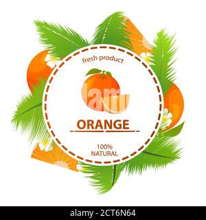 Tropical fruit orange and palm leaves circle label with text fresh product 100 natural. Stock Vector