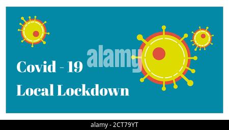Covid-19 - Local Lockdown vector Illustration on a light blue background Stock Vector