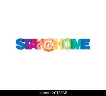 A vector illustration of stay at home campaign sign to stay safe stay fun stay productive with windows on letter O to represent home symbol, stai a ca Stock Vector