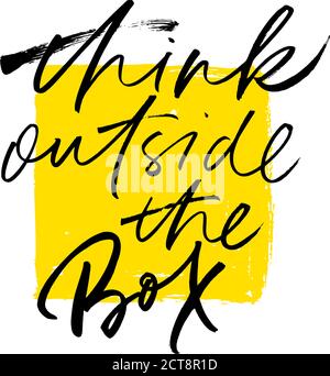 Think outside the box motivational quote. Stock Vector