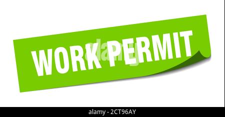 work permit sticker. square isolated peeler sign. label Stock Vector