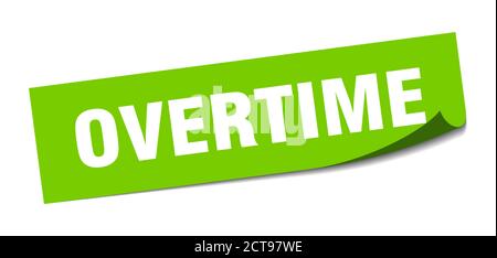 overtime sticker. square isolated peeler sign. label Stock Vector