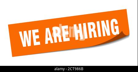 we are hiring sticker. square isolated peeler sign. label Stock Vector