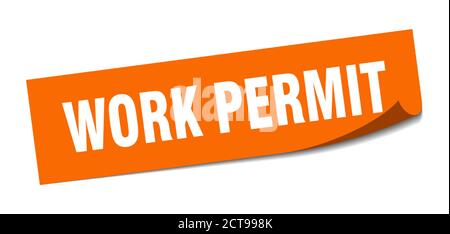 work permit sticker. square isolated peeler sign. label Stock Vector