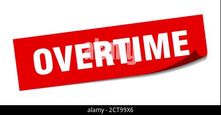 overtime sticker. square isolated peeler sign. label Stock Vector