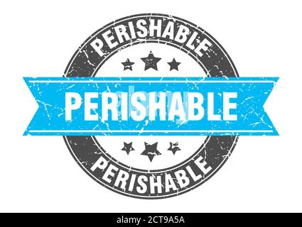 perishable round stamp with ribbon. sign. label Stock Vector