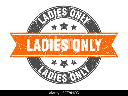 ladies only label sign. round stamp. ribbon. band Stock Vector Image & Art  - Alamy