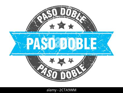 paso doble round stamp with ribbon. sign. label Stock Vector