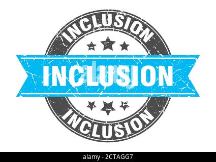 inclusion round stamp with ribbon. sign. label Stock Vector