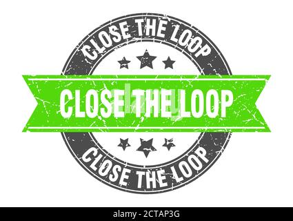 close the loop round stamp with ribbon. sign. label Stock Vector