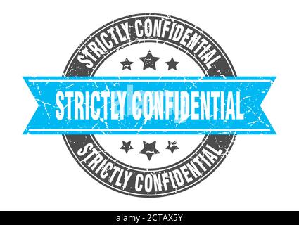 strictly confidential round stamp with ribbon. sign. label Stock Vector