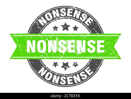 nonsense round stamp with ribbon. sign. label Stock Vector