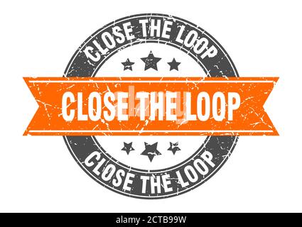 close the loop round stamp with ribbon. sign. label Stock Vector