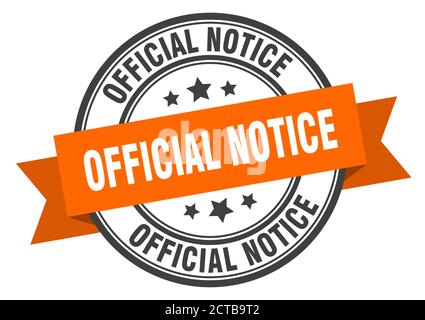 official notice round stamp with ribbon. sign. label Stock Vector Image ...