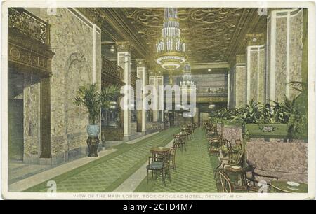 View of the Main Lobby, Book - Cadillac Hotel, Detroit, Mich., still image, Postcards, 1898 - 1931 Stock Photo