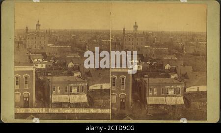 Denver, from Tower, looking north-east., still image, Stereographs, 1850 - 1930, Weitfle, Charles (1836-1921 Stock Photo