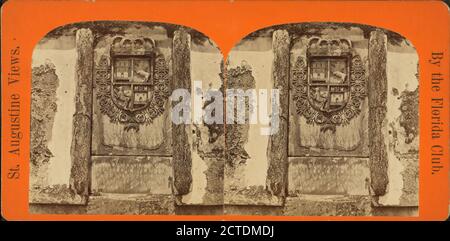 The Spanish Coat of Arms and inscription over the gate or Sallyport of the Fort., still image, Stereographs, 1880 Stock Photo