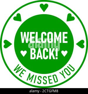 Welcome Back Round Circle Badge or Sticker Icon with Heart Shapes. Vector Image. Stock Vector