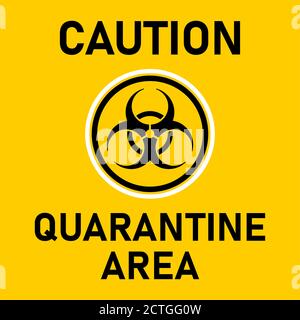 Caution Quarantine Area Biohazard or Biological Hazard Warning Sign. Vector Image. Stock Vector