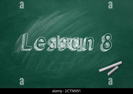 Lettering Lesson 8 on green chalkboard. Part 8 of 10 Stock Photo